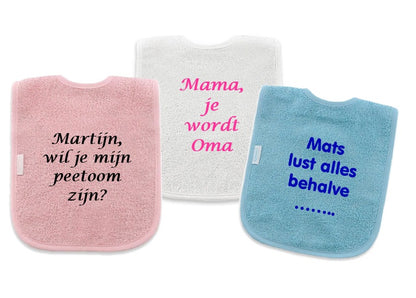 Slabber met eigen bedachte tekst